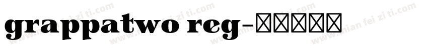 grappatwo reg字体转换